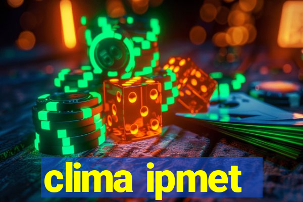 clima ipmet